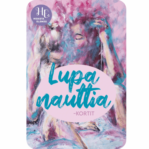 Lupa nauttia -kortit